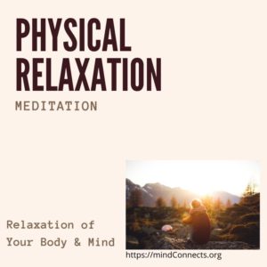 Physical relaxation meditation