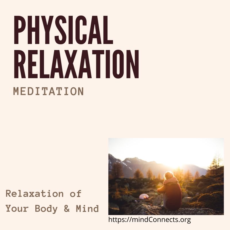 Physical relaxation meditation